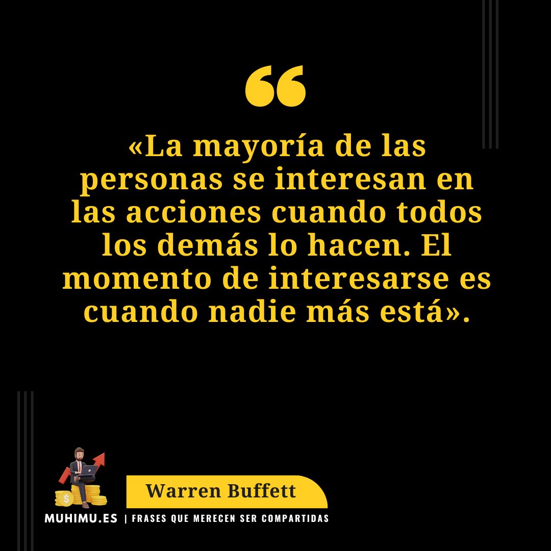 101 frases EXPLICADAS de Warren Buffett. Biografía resumida, ideas y pensamientos claves que cambiaron su vida 12