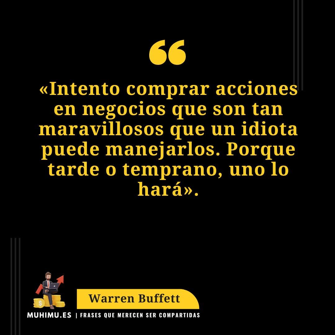 101 frases EXPLICADAS de Warren Buffett. Biografía resumida, ideas y pensamientos claves que cambiaron su vida 33
