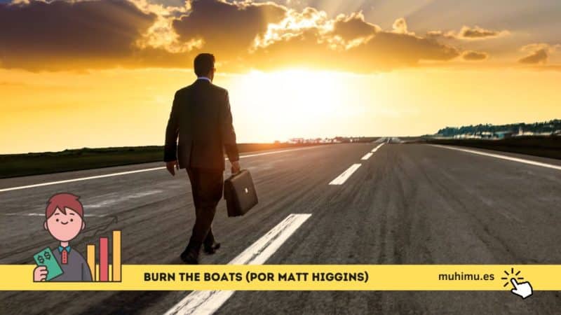 Burn the Boats (por Matt Higgins) 3