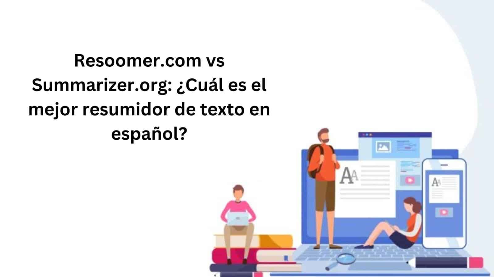 Resoomer.com vs Summarizer.org